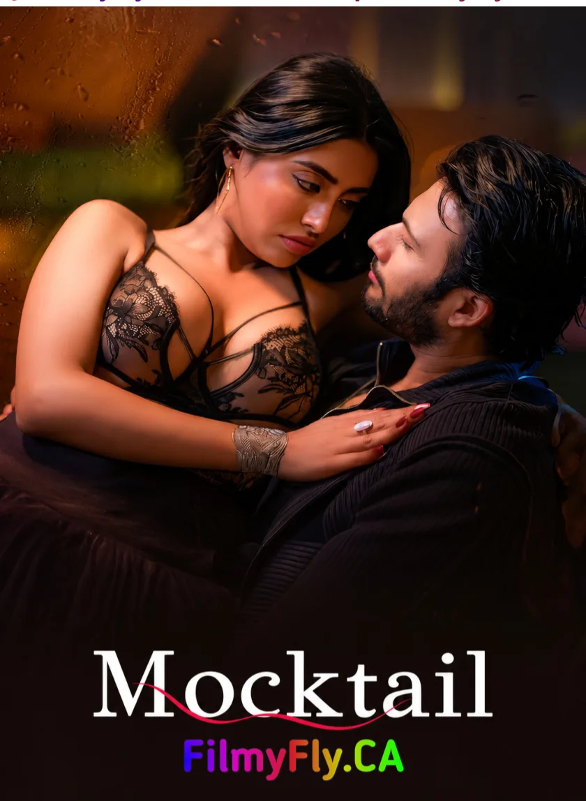 Mocktail S01 (2026) Hindi Completed Web Series(18+) HEVC ESub